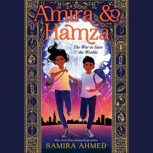 Amira &amp; Hamza: The War to Save the Worlds