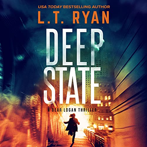 Deep State by L.T. Ryan