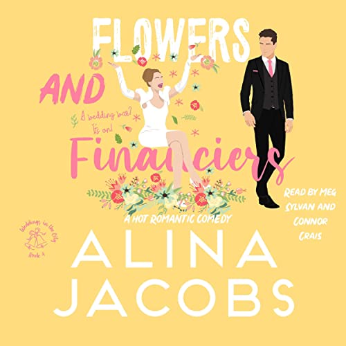 Flowers and Financiers
