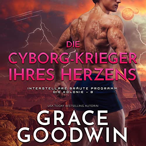 Die Cyborg-Krieger ihres Herzens [The Cyborg Warriors of Your Heart]