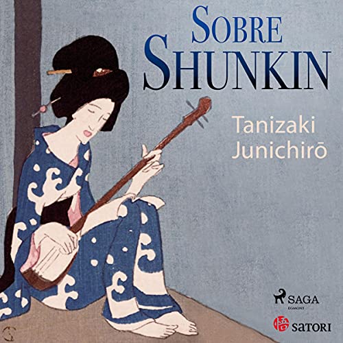 Sobre Shunkin by Junichiro Tanizaki