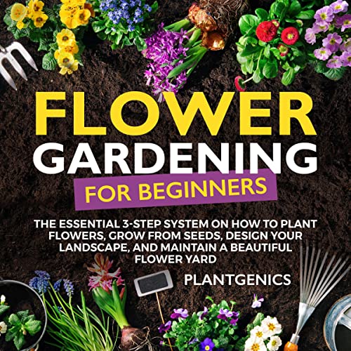 Flower Gardening for Beginners