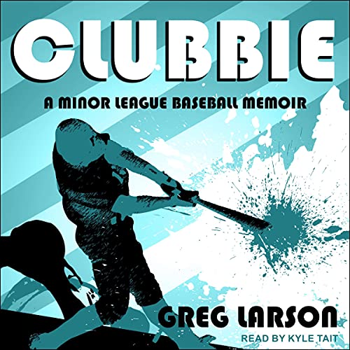 Clubbie by Greg Larson