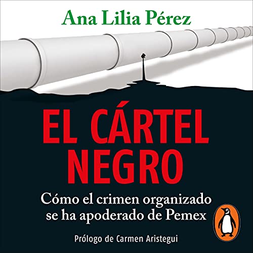 El cártel negro [The Black Cartel]