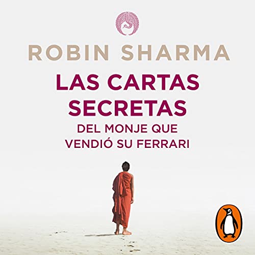 Las cartas secretas del monje que vendió su Ferrari [Secret Letters of the Monk Who Sold His Ferrari]