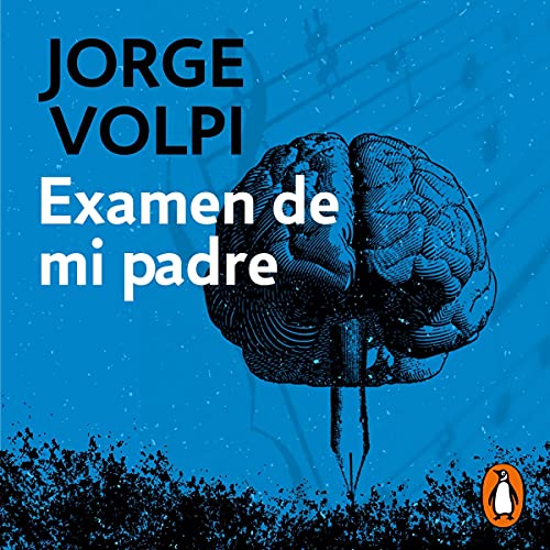 Examen de mi padre [My Father's Exam]