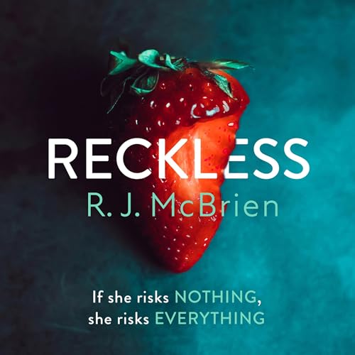 Reckless by RJ McBrien