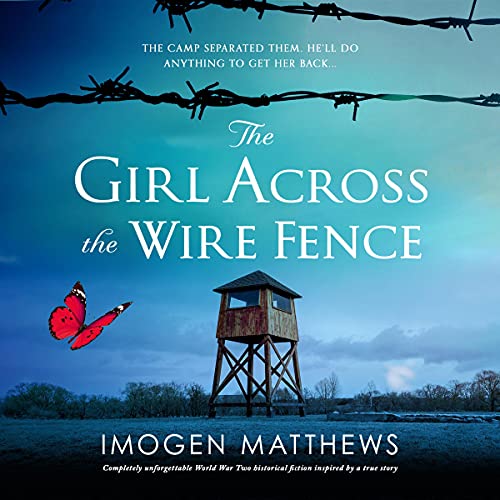 The Girl Across the Wire Fence