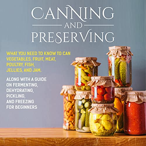 Canning and Preserving by Dion Rosser