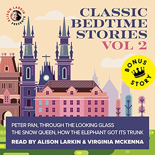 Classic Bedtime Stories: Volume II