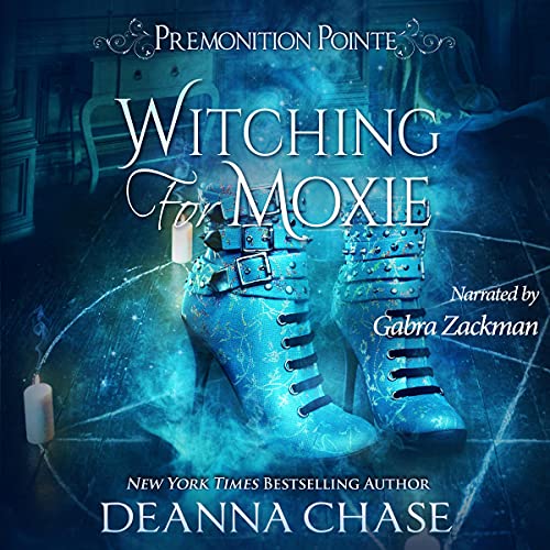 Witching for Moxie: A Paranormal Women's Fiction Novel