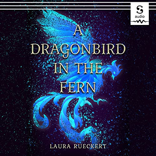 A Dragonbird in the Fern by Laura Rueckert
