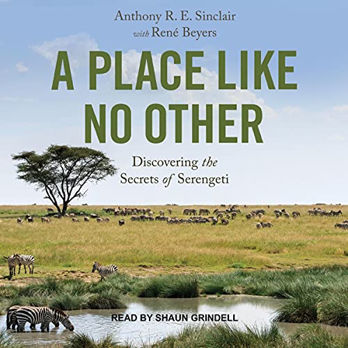 A Place Like No Other by Anthony R. E. Sinclair