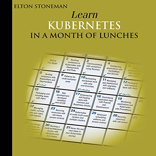 Learn Kubernetes in a Month of Lunches