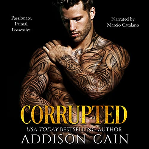 Corrupted by Addison Cain