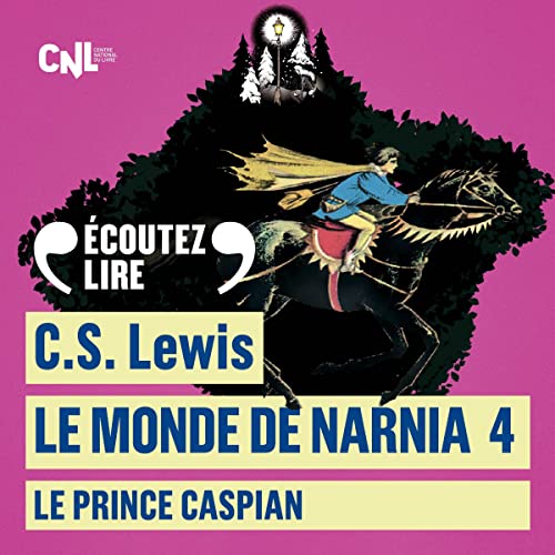 Le Prince Caspian by C. S. Lewis