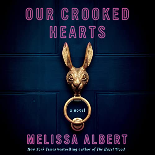 Our Crooked Hearts
