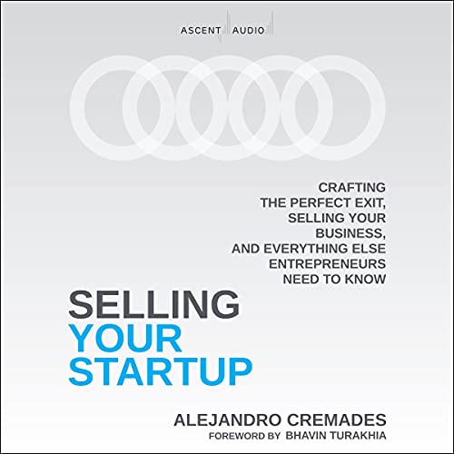 Selling Your Startup by Alejandro Cremades