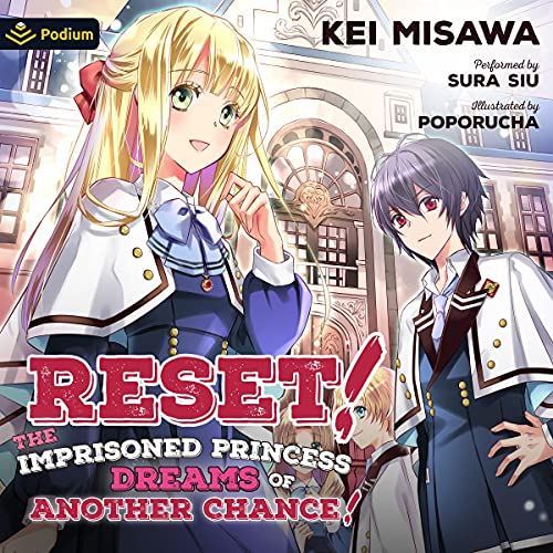 Reset! The Imprisoned Princess Dreams of Another Chance! Volume 1 by Kei Misawa
