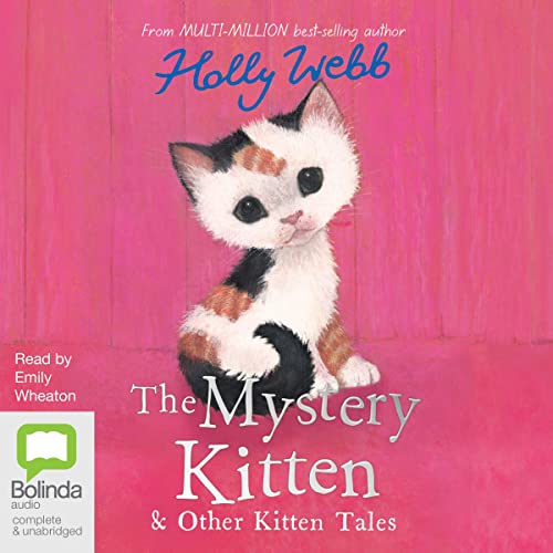 The Mystery Kitten and Other Kitten Tales