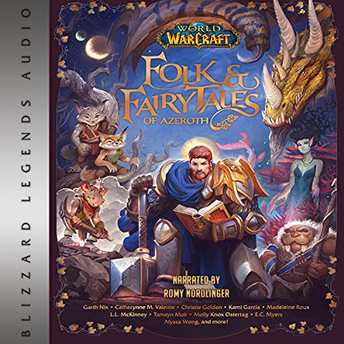 World of Warcraft: Folk & Fairy Tales of Azeroth