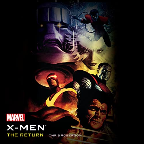 X-Men: The Return by Chris Roberson