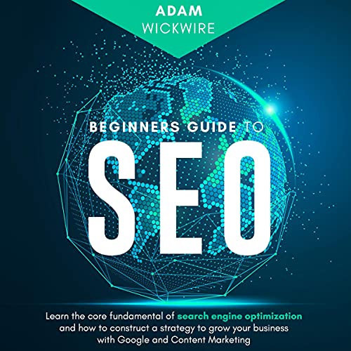 Beginners Guide to SEO by Adam Wickwire
