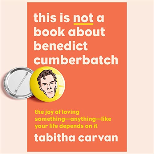 This Is Not a Book About Benedict Cumberbatch