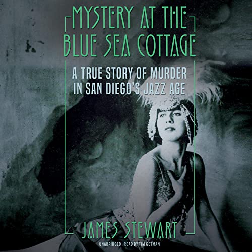 Mystery at the Blue Sea Cottage by James A. Stewart