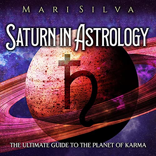 Saturn in Astrology by Mari Silva