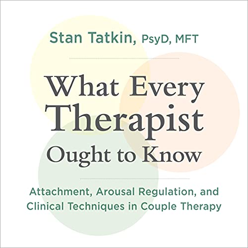 What Every Therapist Ought to Know