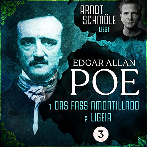 Das Fass Amontillado / Ligeia by Edgar Allan Poe