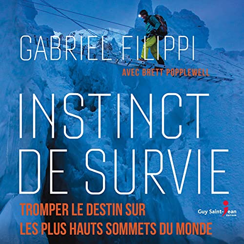 Instinct de survie [Survival Instinct] by Gabriel Filippi