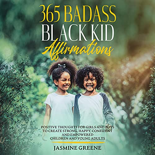 365 Badass Black Kid Affirmations