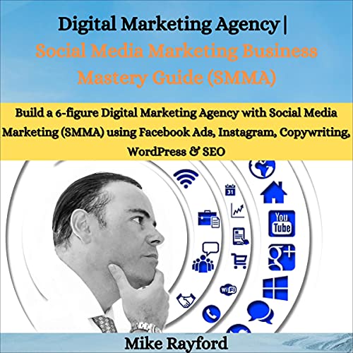 Digital Marketing Agency | Social Media Marketing Business Mastery Guide