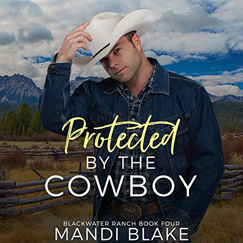 Protected by the Cowboy