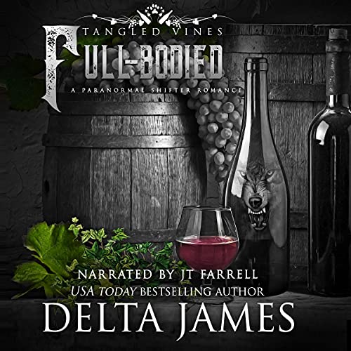 Full-Bodied by Delta James