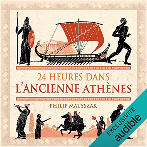 24 heures dans l'ancienne Athènes