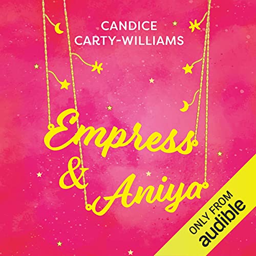 Empress & Aniya by Candice Carty-Williams