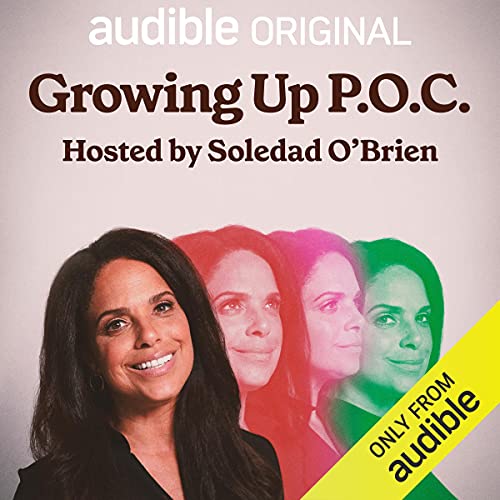 Growing Up P.O.C. by Soledad O'Brien