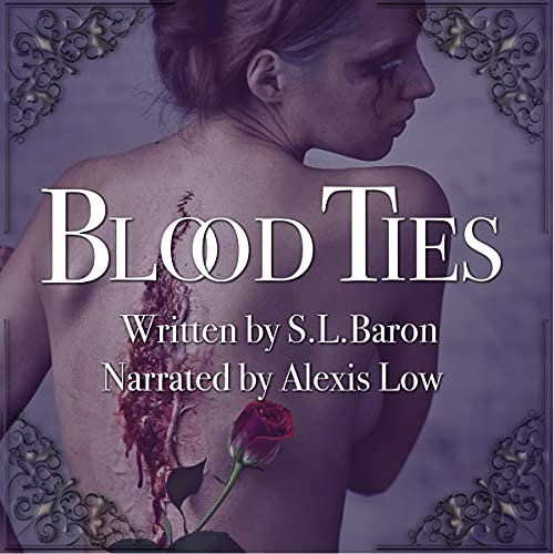 Blood Ties by S.L. Baron