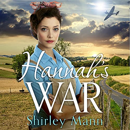 Hannah's War by Shirley Mann