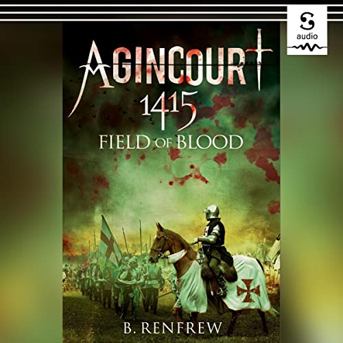 Agincourt 1415 by Barry Renfrew