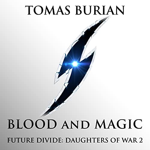 Blood and Magic by Tomas Burian