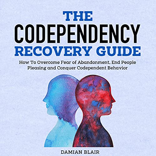 The Codependency Recovery Guide by Damian Blair