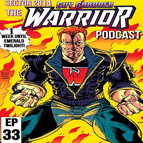 Sector 2814 Ep #33: Justice League of America #83 & Guy Gardner #15-#17 by Unknown