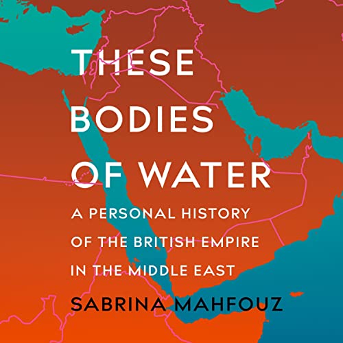 These Bodies of Water by Sabrina Mahfouz