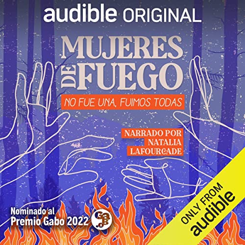 Mujeres de fuego [Women of Fire]