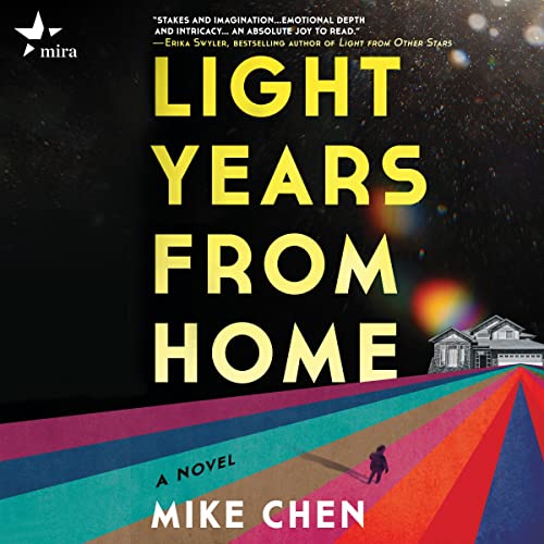 Light Years from Home by Mike Chen