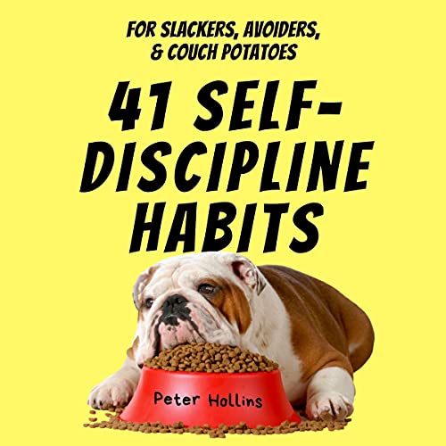 41 Self-Discipline Habits